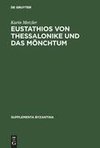 Eustathios von Thessalonike und das Mönchtum