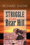 Struggle on Bear Hill