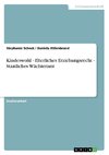 Kindeswohl - Elterliches Erziehungsrecht - Staatliches Wächteramt