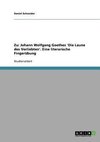 Zu: Johann Wolfgang Goethes 'Die Laune des Verliebten'. Eine literarische Fingerübung