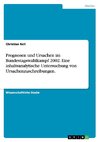 Prognosen und Ursachen im Bundestagswahlkampf 2002. Eine inhaltsanalytische Untersuchung von Ursachenzuschreibungen.