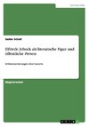 Elfriede Jelinek als literarische Figur und öffentliche Person