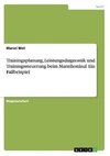 Trainingsplanung, Leistungsdiagnostik und Trainingssteuerung beim Marathonlauf. Ein Fallbeispiel