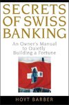 Barber, H: Secrets of Swiss Banking