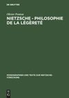 Nietzsche - Philosophie de la légèreté