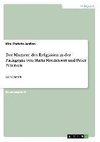 Der Moment des Religiösen in der Pädagogik von Maria Montessori und Peter Petersen