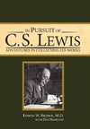 In Pursuit of C. S. Lewis