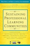 Blankstein, A: Sustaining Professional Learning Communities