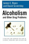 Alcoholism and Other Drug Problems