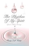 The Rhythm Of My Spirit