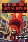 The Runaway Skyscraper and Other Tales from the Pulps