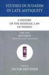 A History of the Mishnaic Law of Women, Part 2