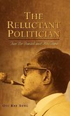 The Reluctant Politician