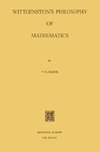 Wittgenstein's Philosophy of Mathematics