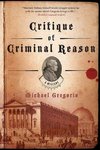 Critique of Criminal Reason