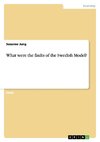 What were the faults of the Swedish Model?