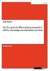 Die Europäische Wirtschaftsgemeinschaft (EWG) aus integrationstheoretischer Sicht