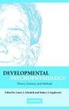 Schmidt, L: Developmental Psychophysiology