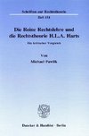 Die Reine Rechtslehre und die Rechtstheorie H. L. A. Harts