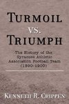 Turmoil vs. Triumph