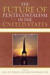 The Future of Pentecostalism in the United States