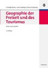 Geographie der Freizeit und des Tourismus: Bilanz und Ausblick