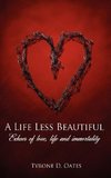 A Life Less Beautiful