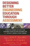 Designing Better Engineering Education Through Assessment