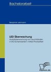 LED Überwachung