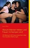 Warum Männer Helden und Frauen Schlampen sind