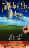 The Richest Man in Babylon - Illustrated