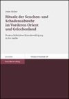 Rituale der Seuchen- und Schadensabwehr im Vorderen Orient und Griechenland