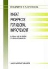 Wheat: Prospects for Global Improvement