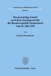 Die auswärtige Gewalt nach dem Grundgesetz für die Bundesrepublik Deutschland vom 23. Mai 1949.
