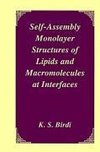 Self-Assembly Monolayer Structures of Lipids and Macromolecules at Interfaces