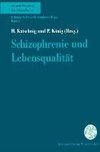 Schizophrenie und Lebensqualität