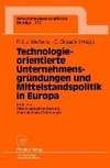 Technologieorientierte Unternehmensgründungen und Mittelstandspolitik in Europa