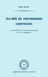 Au-delà du renversement Copernicien