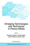 Emerging Technologies and Techniques in Porous Media