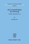 Die Unverletzlichkeit der Wohnung