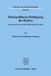 Parteipolitische Betätigung der Richter.