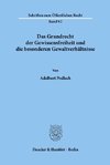 Das Grundrecht der Gewissensfreiheit und die besonderen Gewaltverhältnisse.