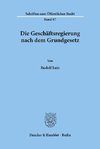 Die Geschäftsregierung nach dem Grundgesetz.