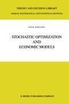 Stochastic Optimization and Economic Models