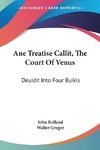 Ane Treatise Callit, The Court Of Venus