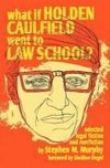 What If Holden Caulfield Went to Law School?