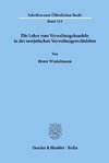 Die Lehre vom Verwaltungshandeln in der sowjetischen Verwaltungsrechtslehre.