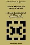 Extremal Combinatorial Problems and Their Applications