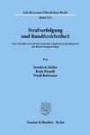 Strafverfolgung und Rundfunkfreiheit.