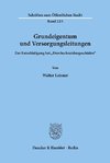 Grundeigentum und Versorgungsleitungen.